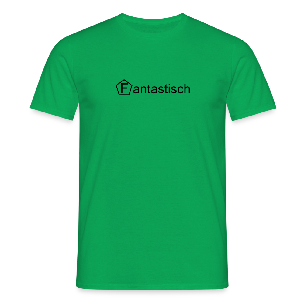 Männer T-Shirt - "Fantastisch" - Kelly Green