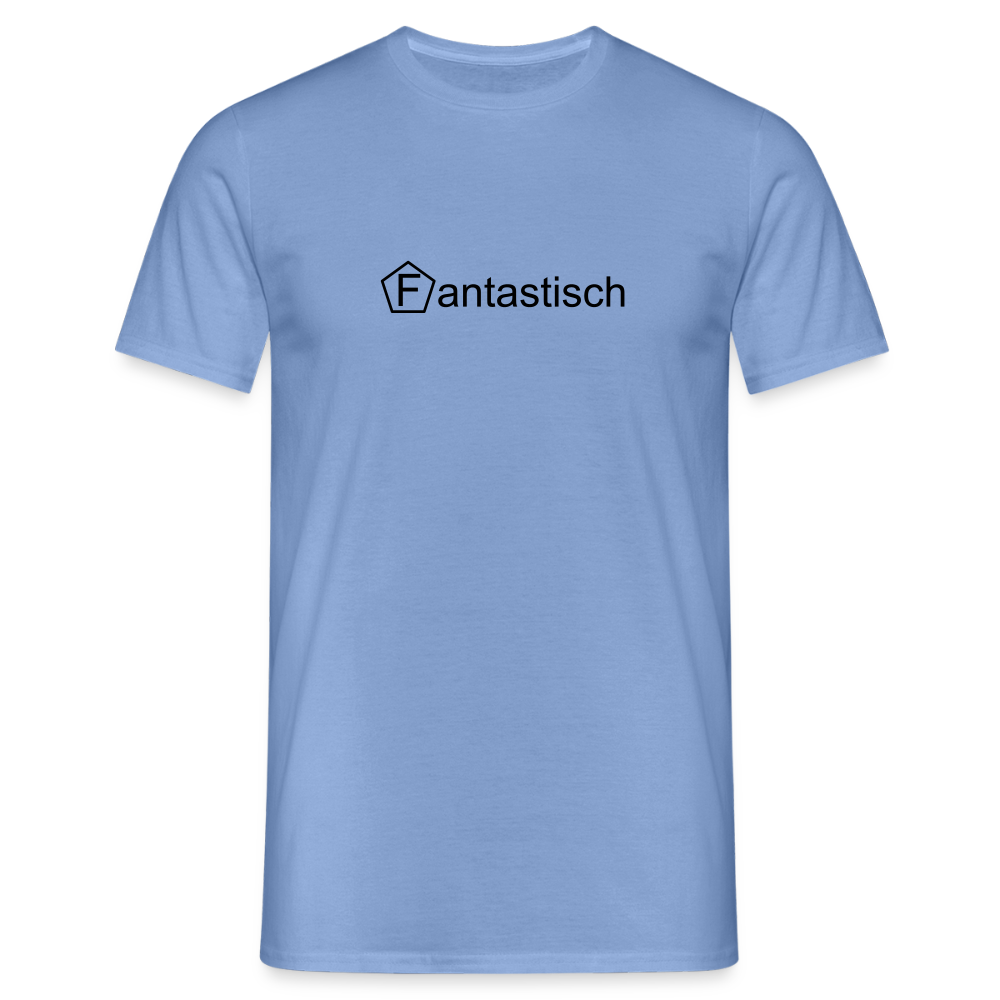 Männer T-Shirt - "Fantastisch" - carolina blue