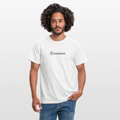 Männer T-Shirt - "Fantastisch" - Weiß