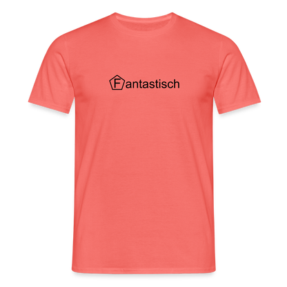 Männer T-Shirt - "Fantastisch" - Koralle