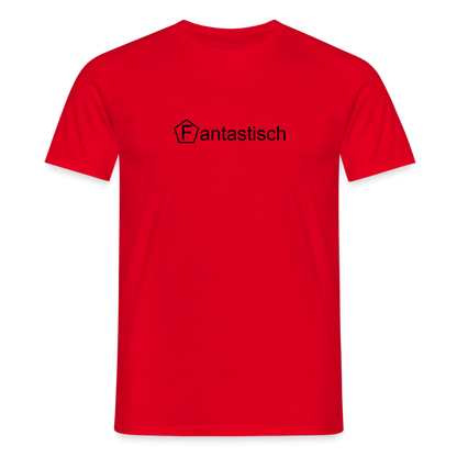 Männer T-Shirt - "Fantastisch" - Rot